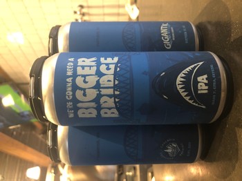 We’re Gonna Need a Bigger Bridge IPA